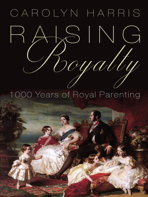 cover image of Raising Royalty